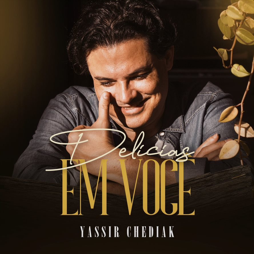 Delicias em Você - Yassir Chediak